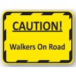 DuraStripe rechthoekig veiligheidsteken / CAUTION! WALKERS ON ROAD